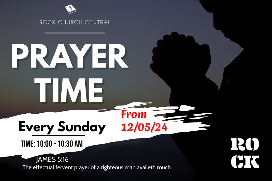Prayer Time – Every Sunday @10-10:30 AM